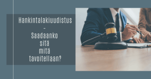 Hankintalakiuudistus – Saadaanko sitä mitä tavoitellaan?